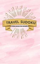 Travel Sudoku Puzzle Book for Women