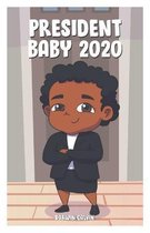 President Baby 2020