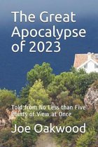 The Great Apocalypse of 2023