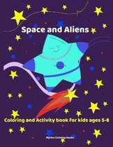 Myrlan Coloring Books- Space and Aliens - Coloring and Activity Book For Kids Ages 5-8
