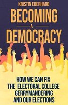 Becoming a Democracy