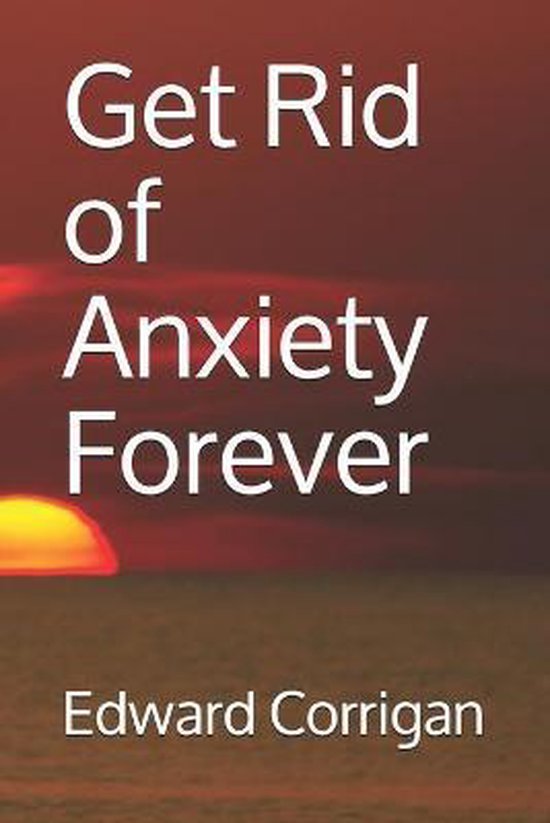 Get Rid of Anxiety Forever - cover