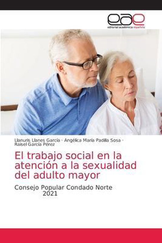 El trabajo social en la atención a la sexualidad del adulto ... - cover