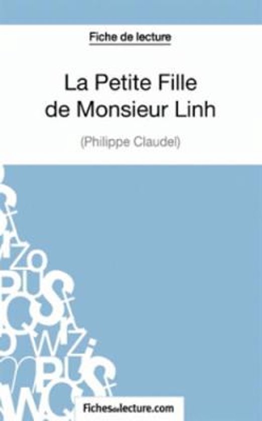 Fiche de lecture : La Petite Fille de Monsieur Linh, par Philippe Claudel.