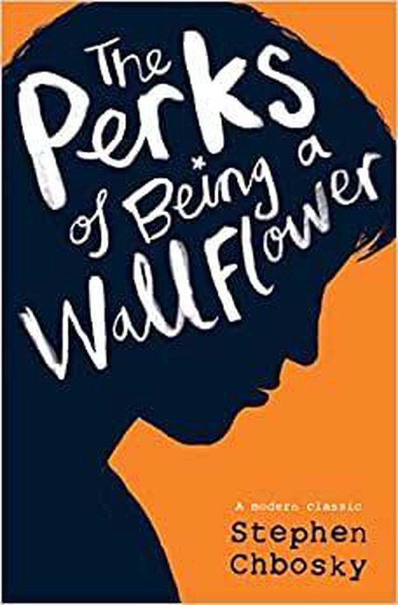 Perks Of Being A Wallflower - Stephen Chbosky
