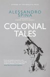 The Confines Of The Shadow: Colonial Tales