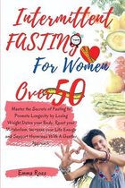 Intermittent Fasting for Women Over 50