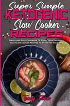 Super Simple Ketogenic Slow Cooker Recipes