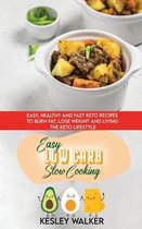 Easy Low Carb Slow Cooking