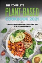 The Plant-Based Cookbook 2021