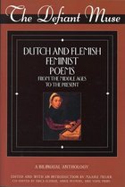 The Defiant Muse: Dutch and Flemish Feminist Poems Fro