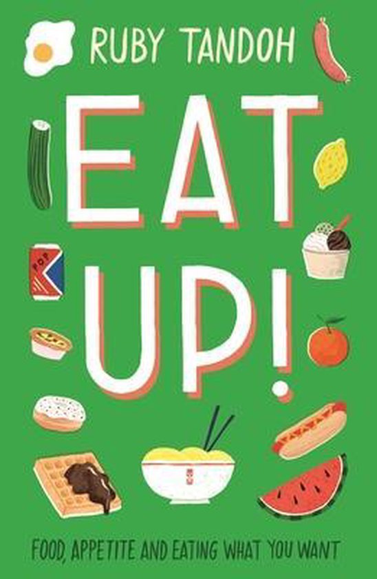 Eat Up Ruby Tandoh 9781781259603 Boeken Bol