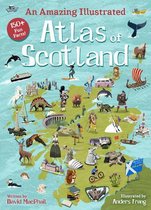 Kelpies World-An Amazing Illustrated Atlas of Scotland