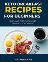 Keto Breakfast Recipes for Beginners