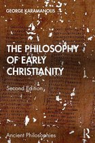 Ancient Philosophies - The Philosophy of Early Christianity