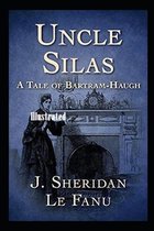 Uncle Silas Illustrated