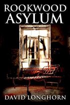 Asylum- Rookwood Asylum