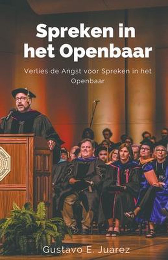 Spreken in het Openbaar Verlies de Angst voor Spreken in het ... - cover