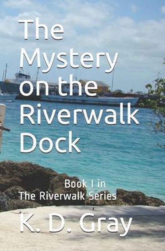 The Mystery on the Riverwalk Dock - cover