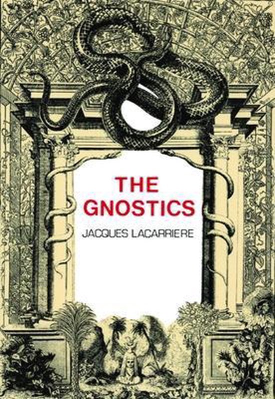 Boekomslag van 'The Gnostics' door Jacques Lacarriere met een slang en decoratieve elementen.