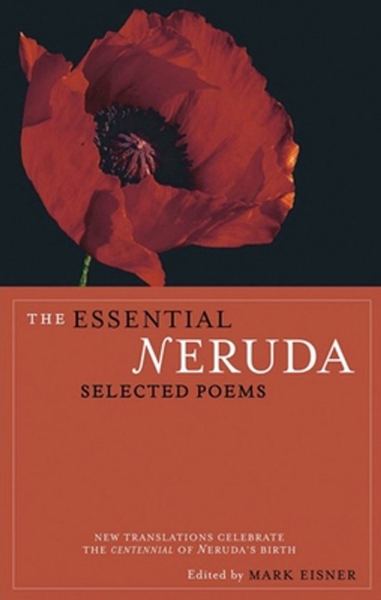 De omslag van 'The Essential Neruda: Selected Poems', met een grote rode klaproos en de titel in witte letters.