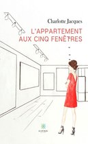 L’appartement aux cinq fenêtres