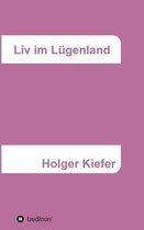 Liv im Lugenland