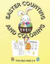 Easter Counting and Coloring Book, for kids ages 3-6: This cute Easter count the eggs colouring book is perfect for kindergarten, pre school, primary