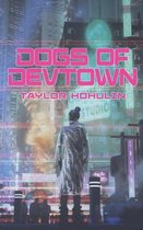 Dogs of DevTown