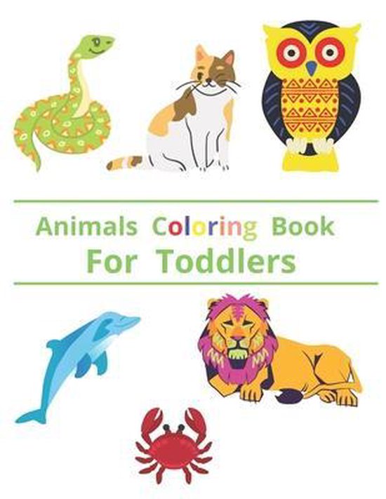 Download Bol Com Animals Coloring Book For Toddlers Colouring Book For Teenagers Young Adults Boys