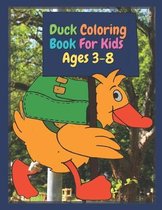 Duck Coloring Book For Kids Ages 3-8