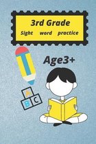 3rd Grade Sight Word Practice: Spelling workbook for daily, school or home (kids age 3+)