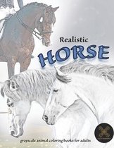 Realistic HORSE grayscale animal coloring book for adults: horse coloring books for adults