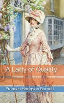 A Lady of Quality