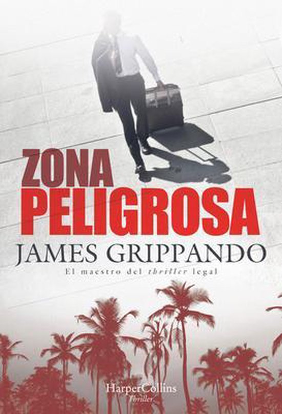 Zona Peligrosa (the Most Dangerous Place) - cover