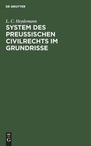 System Des Preussischen Civilrechts Im Grundrisse