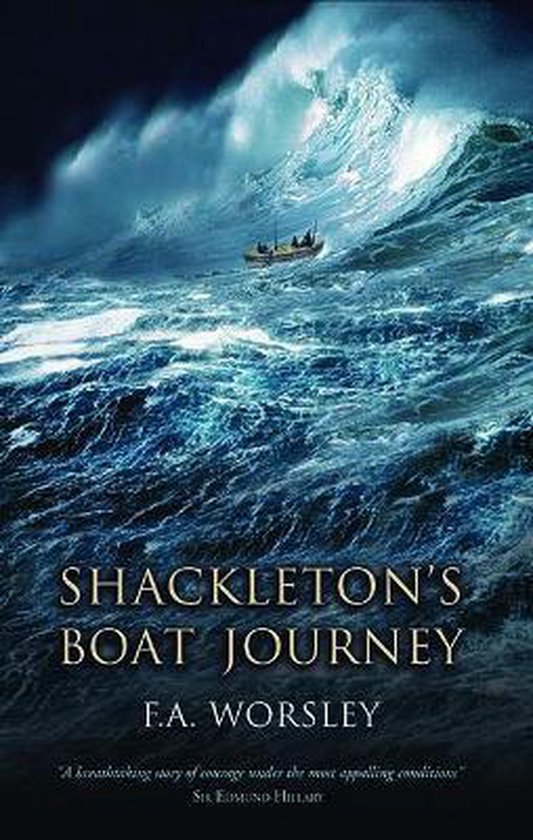 Shackleton's Boat Journey, FA Worsley 9781848890428 Boeken