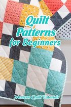 Quilt Patterns for Beginners: Modern Quilt Tutorials