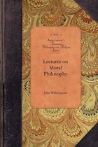 Amer Philosophy, Religion- Lectures on Moral Philosophy