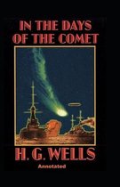 In the Days of the Comet Annotated