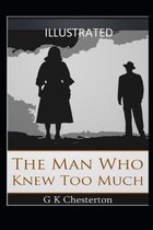 The Man Who Knew Too Much Illustrated
