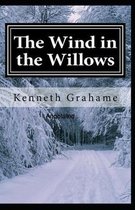 The Wind in the Willows Annotated