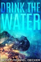 Drink The Water