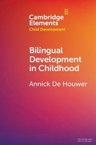 Elements in Child Development- Bilingual Development in Childhood