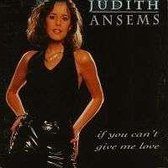 Judith Ansems if you can't give me love cd-single