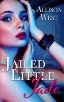 Jailed Little Jade