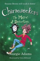 Charmseekers 11 - The Mirror of Deception