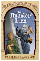 The Roman Mystery Scrolls 3 - The Thunder Omen