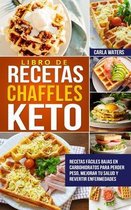 Libro de Recetas Chaffles Keto