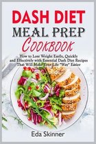 Dash Diet Meal Prep Cookbook